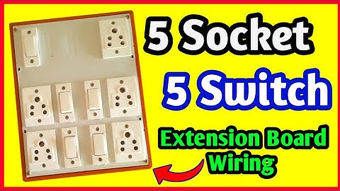 5 Socket, 5 Switch wiring connection || Extension board wiring