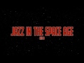 Capture de la vidéo Ojm - Jazz In The Space Age (Lado B) - George Russell