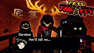 THE END REVEALED IT ALL! | Feed The Pit (ENDING)