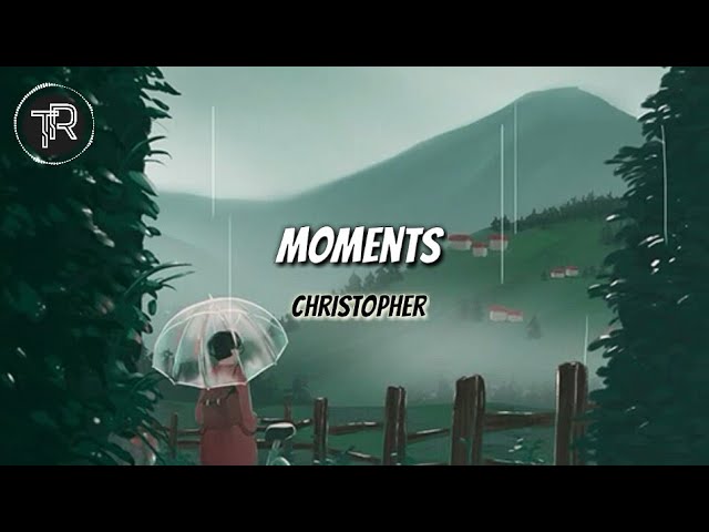 Christopher (크리스토퍼) - Moments (At Eighteen OST Part 1) Lyrics