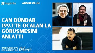 Can Dündar, 1993'te Öcalan'la yaptığı görüşmeyi anlattı. Süreç başarılı olmazsa nolur?