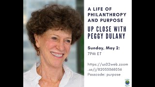 A Life of Philanthropy and Purpose: Up Close with Peggy Dulany
