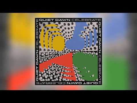 Quiet Dawn - All Around (feat. Bembe Segue) [Audio]