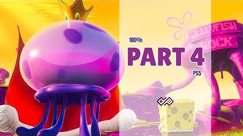 SpongeBob SquarePants: Battle for Bikini Bottom - 100% Walkthrough No Commentary - PART 4 [PS5]