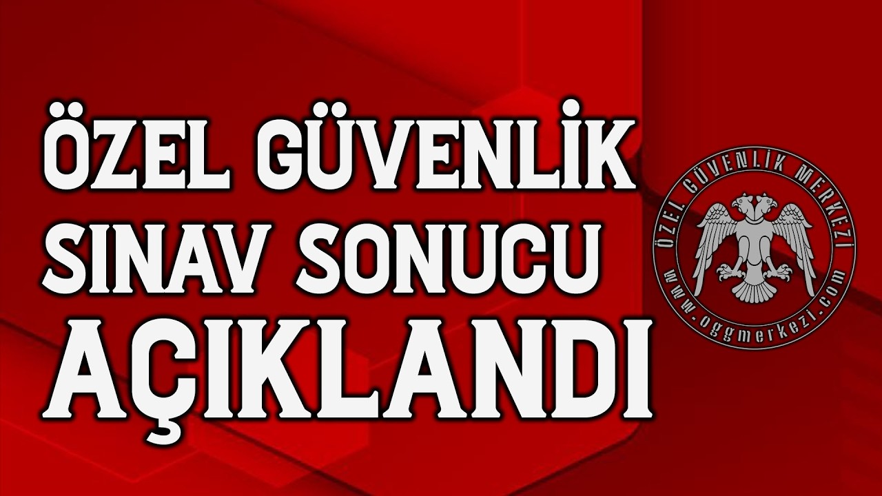 ÖZEL GÜVENLİK 122 DÖNEM SINAV SONUÇLERI AÇIKLANDI | #Özel #Güvenlik #Sınav #Soruları