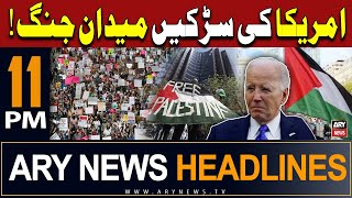 ARY News 11 PM Headlines | 25th April 2024 | Protest in US - Latest News