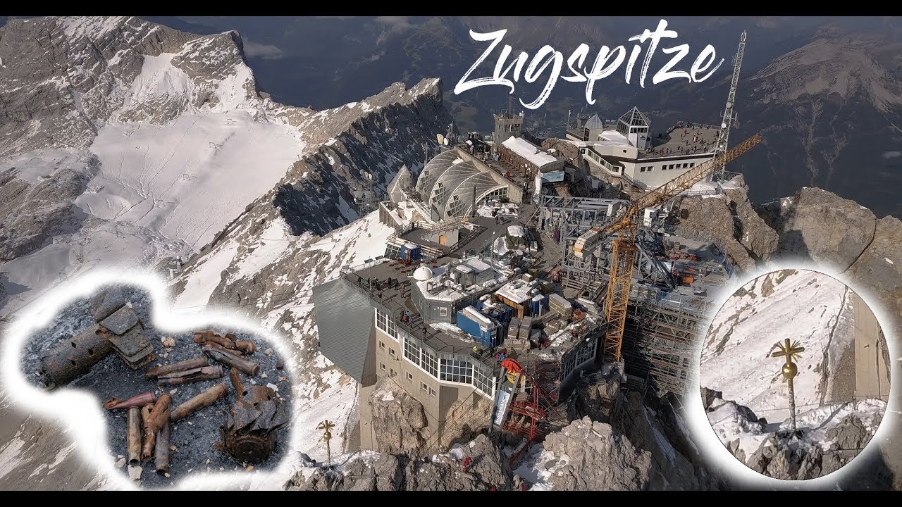 Die Zugspitze - Bergwelt | Baustelle | Gletscher | Schnee im Sommer | Munition