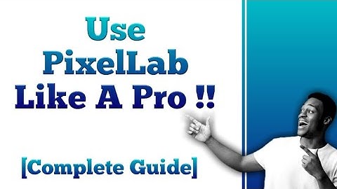 Use PixelLab Professionally With This Guide [Step-by-step tutorial] #pixellab #smartphone