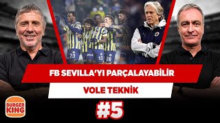 Fenerbahçe akıllı bir oyunla Sevilla’yı paramparça yapar | Önder & Metin | VOLE Teknik #5