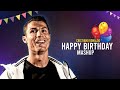 Cristiano ronaldo  birt.ay mashup  best skills  goals 