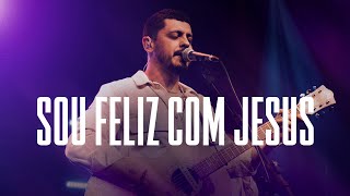 IBMorumbi Adoração - Sou Feliz com Jesus | feat. Alexandre Magnani