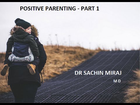 Positive parenting -