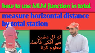 How to use MLM function in kolida total / how to measure distance by total station / mlm function