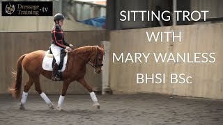 Sitting trot can be difficult for many reasons. 50% of how well you
sit is sittable on the horse is, and other sit. in this video mary...