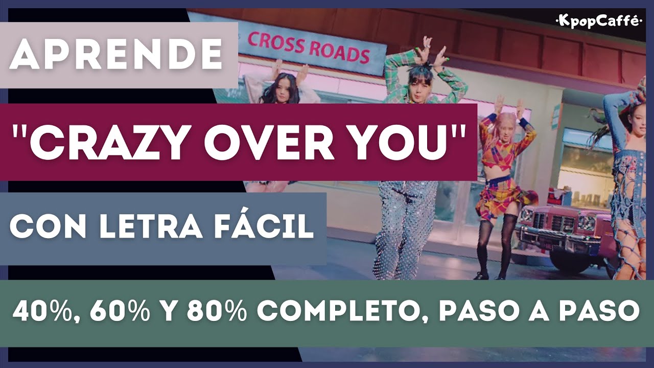 Aprende a cantar CRAZY OVER YOU - BLACKPINK con LETRA FÁCIL/PRONUNCIACIÓN (SLOWMO TUTORIAL)