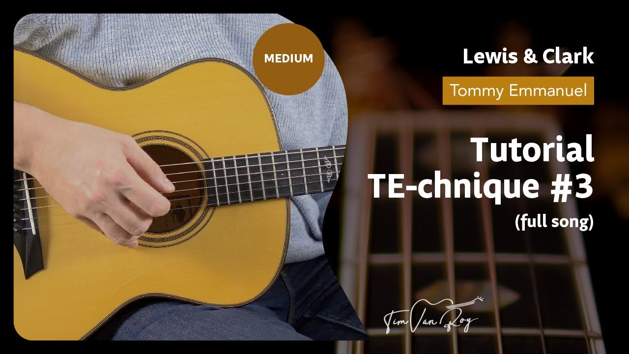 Lewis And Clark (Tommy Emmanuel) - Tutorial