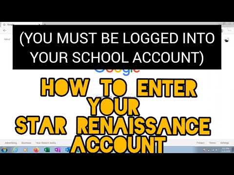 HOW TO LOG INTO YOUR STAR RENAISSANCE ACCOUNT