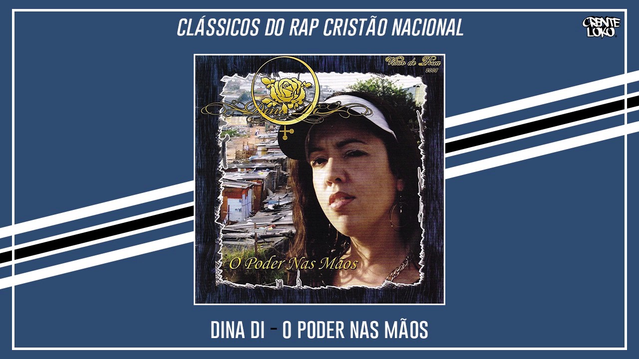 13. Dina Di - Guerreira de Fé