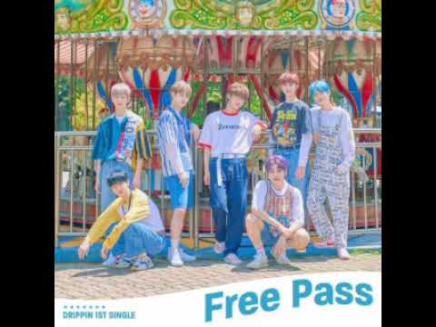 DRIPPIN - Free Pass Audio