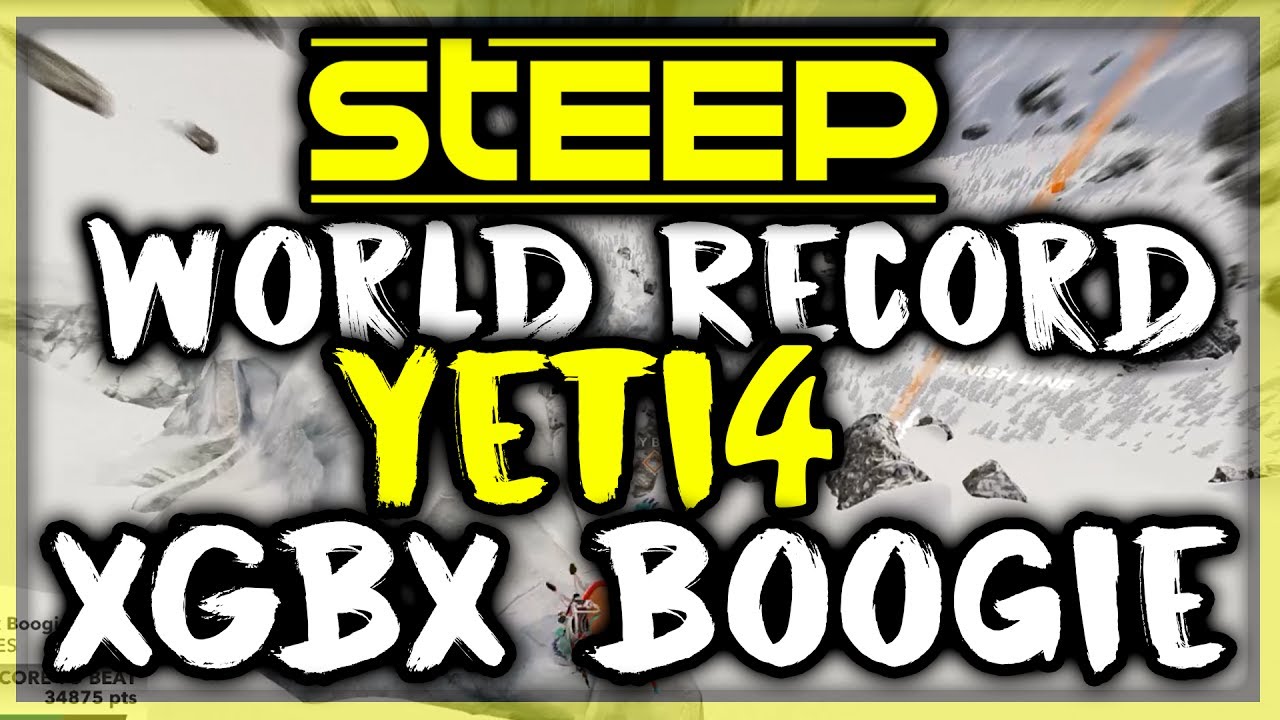 STEEP - Yeti4 xGBx Boogie's Dare World Record Score 36,548 by SiNoMaTiC