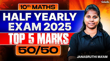 10th Maths | Half Yearly Exam 2025 | Top 5 Marks Questions | Janasruthi Ma