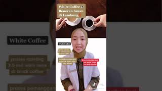 Download Lagu White coffee ternyata tetap mengandung Kafein yg bisa mengiritasi lambung ☕️ MP3