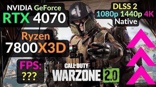 CoD: Warzone 2 RTX 4070 + Ryzen 7 7800X3D / 1080p 1440p 4K / DLSS 2 / Low & Ultra FPS Benchmark