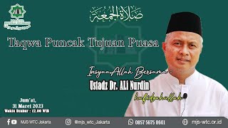 'Taqwa Puncak Tujuan Puasa' ||  Ust. Dr. Ali Nurdin