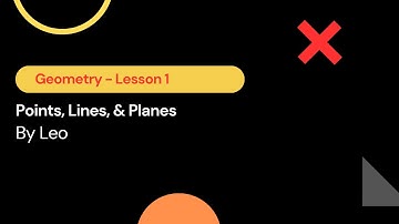 Geometry - Lesson 1 - Points, Lines, and Planes
