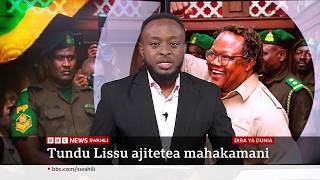 Tundu Lissu atoa ushahidi mahakamani. Katika Dira ya Dunia TV