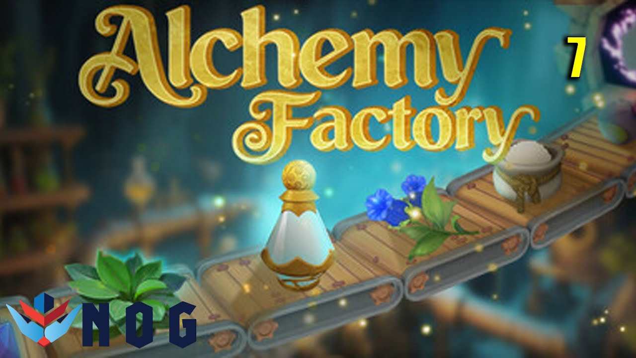 Lets Play Alchemy Factory Ep7 | The amount of fertilizer needed is NUTS!