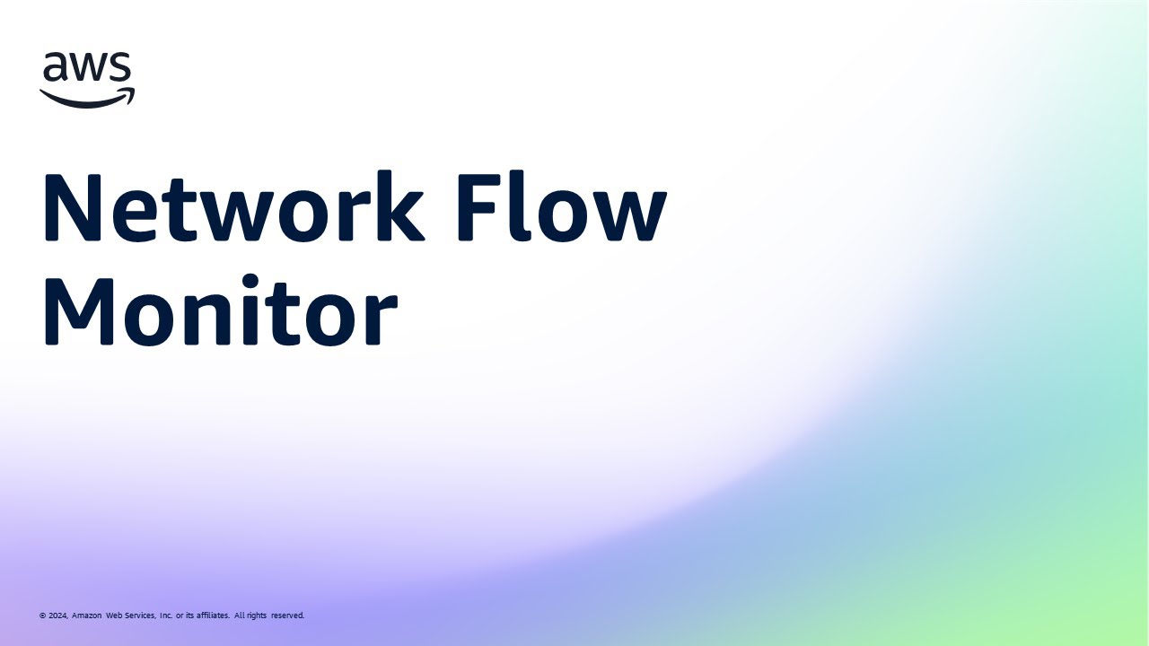 Network Flow Monitor | Amazon Web Services