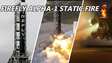 FIREFLY ALPHA FLIGHT 1 STATIC FIRE !!