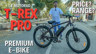 Trex Pro  A Premium Ebike  Emotorad autoinvader