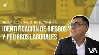 Seguridad y Salud en el trabajo: Identificación de riesgos laborales | #PisoGerencial - 008