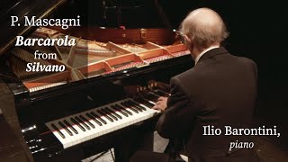 Mascagni - Barcarola (from Silvano). Ilio Barontini, piano