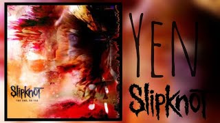 Slipknot - YEN [Drumless Track]