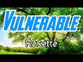 78. Vulnerable | Roxette