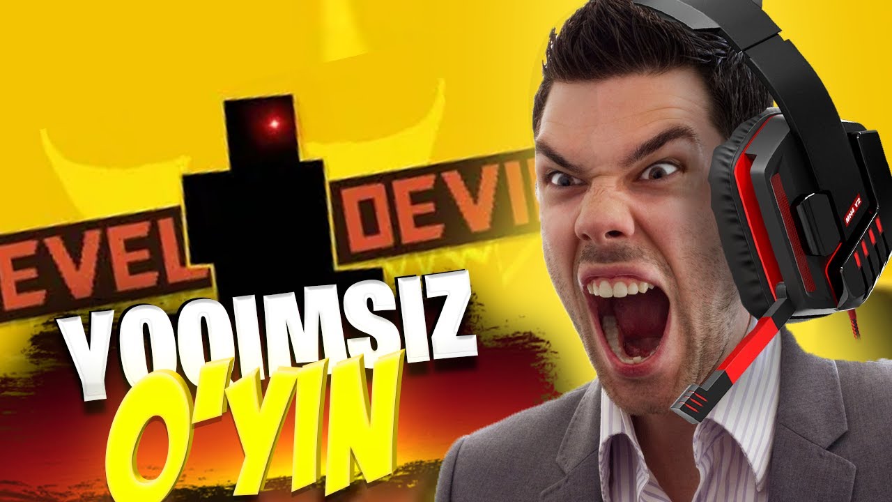 YOQIMSIZ O'YIN // LEVEL DEVIL // #1