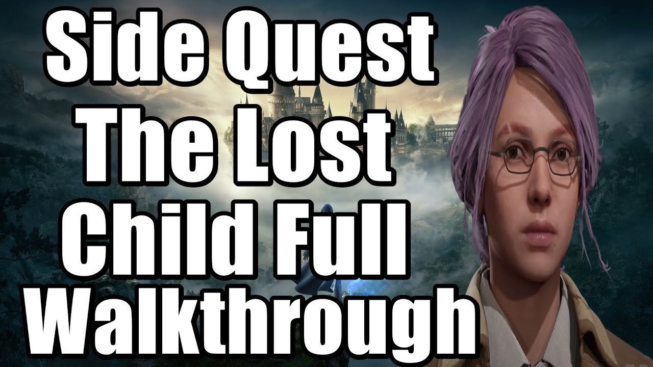 hogwarts-legacy-side-quest-the-lost-child-full-walkthrough-youtube