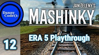 Mashinky ERA 5 Playthrough - Episode 12 - The 5th ERA, Pt. 1! | Gameplay Tutorial #Mashinky