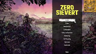 Zero Sievert I Trying Out After Its Official Release