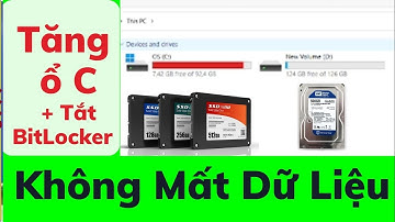 Tăng Dung Lượng Ổ C Win 11 + Tắt BitLocker