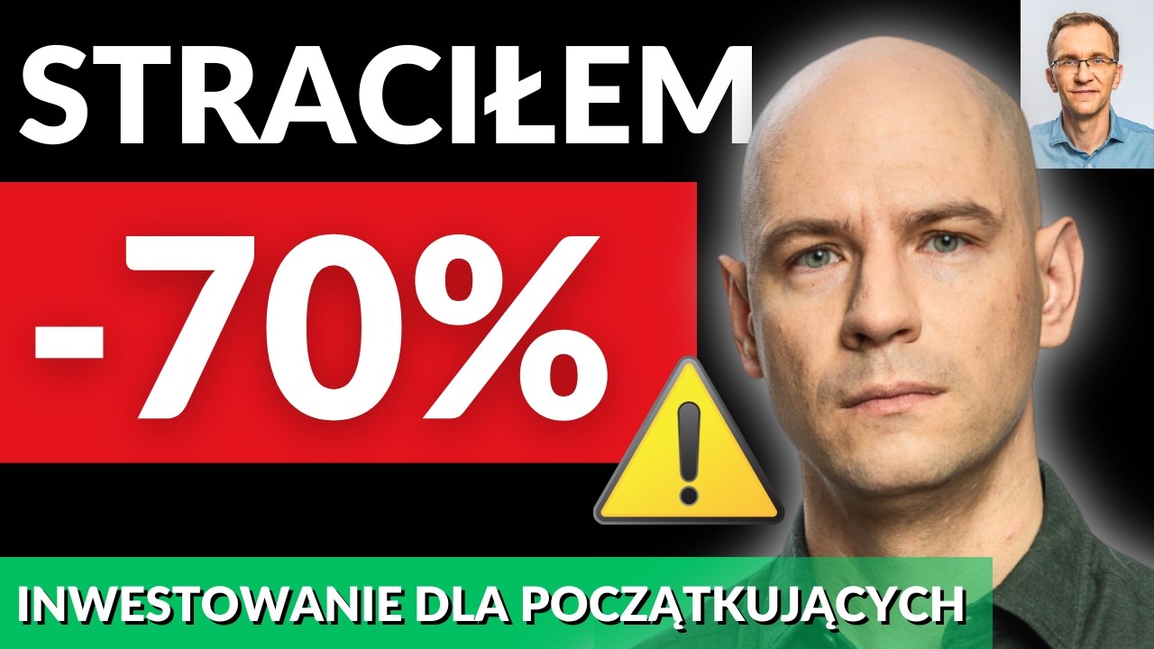 Straciłem 70% na starcie. Czego NIE robić, gdy zaczynasz inwestować.