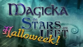 HALLOWEEK! Magicka: FIRE, ICE, LIGHTNING AND DEATH!