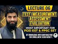 Lecture 06: Test, Measurement, Assessment & Evaluation | FGEI EST & FPSC SET Preparation | KWS