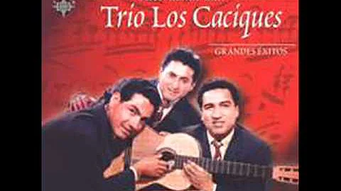 Trio Los Caciques - "Paula Rosa" - vals peruano