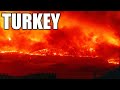 Apocalypse! Turkey is burning! Evacuation in Istanbul, Antalya and Marmaris!