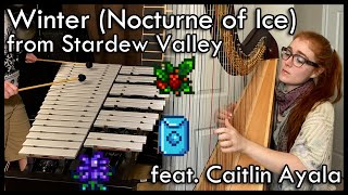 Winter (Nocturne of Ice) - Stardew Valley (Percussion/Harp Cover) | V-Ron Media ft. @CaitlinAyala