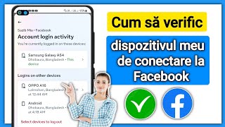 Cum Să Verific Dispozitivul Meu De Conectare La Facebook 2024 Actualizare